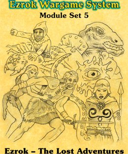 Ezrok Wargame System: Ezrok – The Lost Adventures