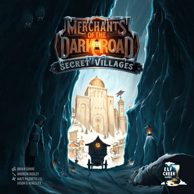 Merchants of the Dark Road: Secret Villages