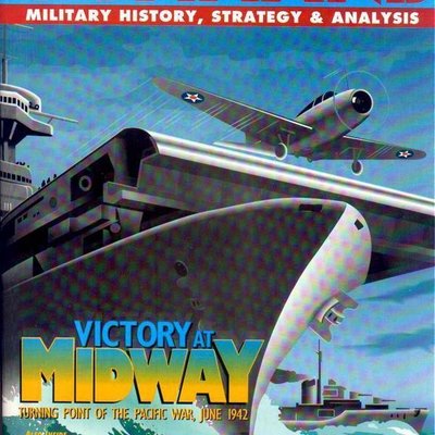 Victory at Midway: Turning Point of the Pacific War, June 1942