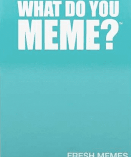 What Do You Meme?: Fresh Memes Expansion Pack #1