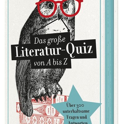 Das große Literaturquiz von A-Z