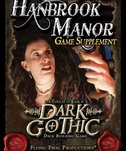 A Touch of Evil: Dark Gothic – Hanbrook Manor game supplement