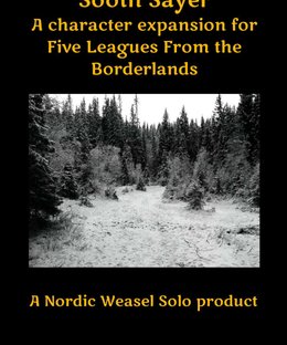 Sooth Sayer: A Character Expansion for Five Leagues from the Borderland