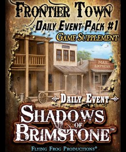 Shadows of Brimstone: Frontier Town Daily Event Pack #1 Supplement