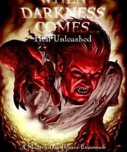 When Darkness Comes: Hell Unleashed