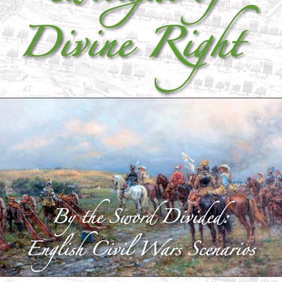 Twilight of Divine Right: By the Sword Divided – English Civil War Scenarios