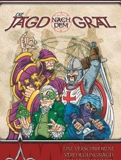 Die Jagd nach dem Gral