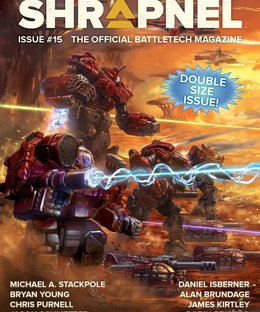 Battletech: Shrapnel Magazine – Issue 15