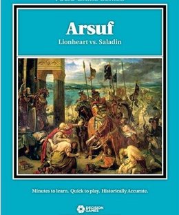 Arsuf: Lionheart vs. Saladin