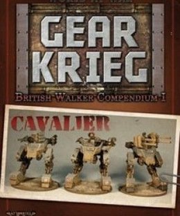 Battlefield Evolution: World at War – Gear Krieg: British Walker Compendium I – Cavalier