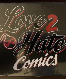 Love 2 Hate: Comics