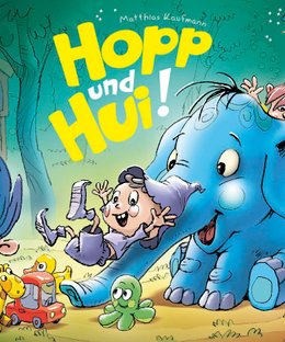 Hopp und Hui!