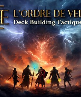 L'Ordre de Veiel: Deckbuilding Tactique