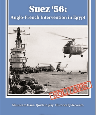 Suez '56: Anglo-French Intervention in Egypt