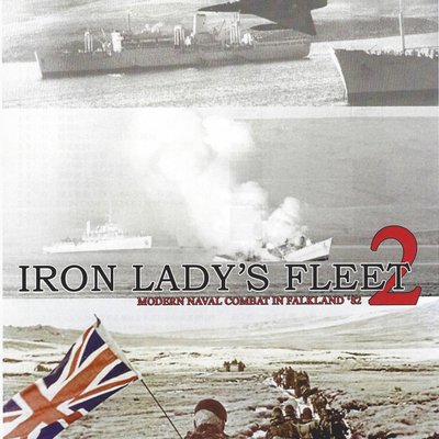 Iron Lady's Fleet 2: Modern Naval Combat in Falkland '82