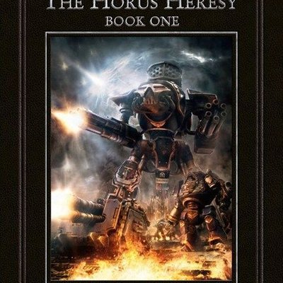 The Horus Heresy: Book One – Betrayal