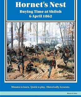 Hornet's Nest: Buying Time at Shiloh 6 April 1862