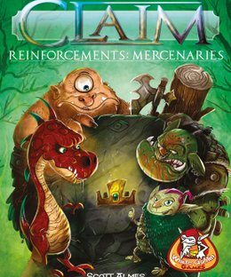 Claim: Reinforcements – Mercenaries