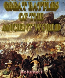 Igni Ferroque: Great Battles of the Ancient World – Volume I