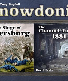 Snowdonia: The Siege of Petersburg / The Channel Tunnel 1881