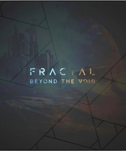 Fractal: Beyond the Void