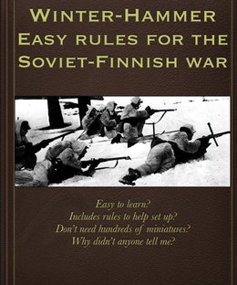 Winter Hammer: Easy Rules for the Soviet-Finnish War