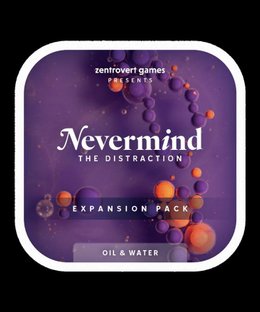 Nevermind The Distraction: Oil & Water Distraction Pack