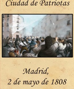 Ciudad de Patriotas: Madrid 2 de mayo de 1808