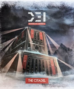 D.E.I.: Divide et Impera – The Citadel