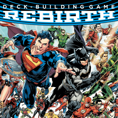 DC Deck-Building Game: Rebirth