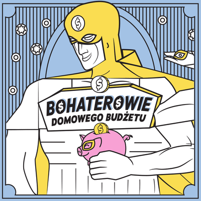 Bohaterowie Domowego Budżetu