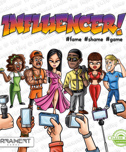 Influencer!: #fame #shame #game