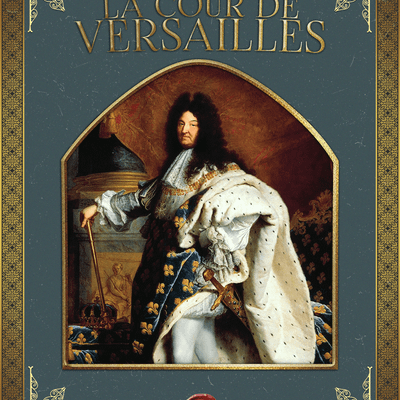 La Cour de Versailles