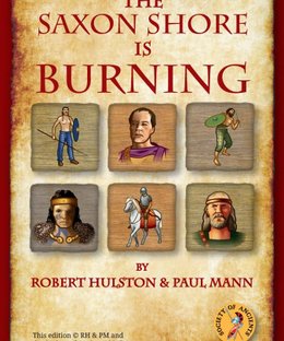 The Saxon Shore Is Burning (Second Edition)