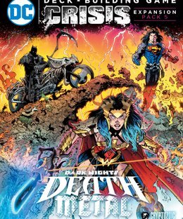 DC Deck-Building Game: Crisis Expansion Pack 5 – Dark Nights: Death Metal