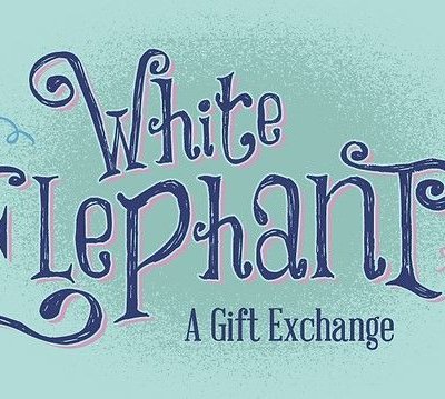 White Elephant: A Gift Exchange
