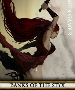 Banks of the Styx: Omen Game 2