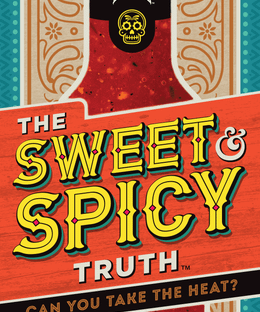 The Sweet and Spicy Truth