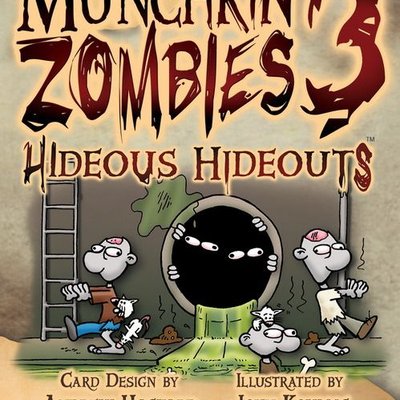 Munchkin Zombies 3: Hideous Hideouts