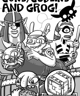 Goblins, Guns and Grog!