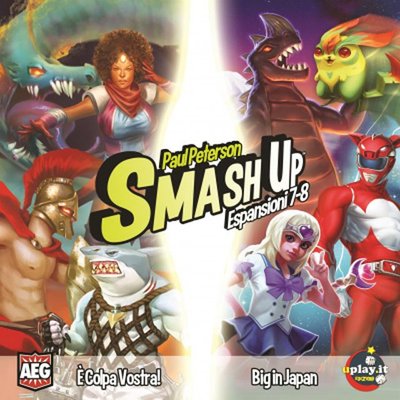 Smash Up: È Colpa Vostra! & Big in Japan