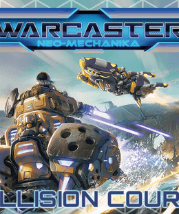 Warcaster: Neo-Mechanika – Collision Course Expansion