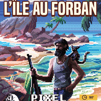PIXEL Aventures: L'île au forban