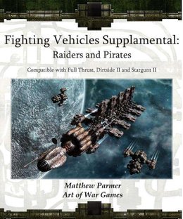 Fighting Vehicles Supplamental: Raiders and Pirates