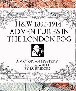 Holmes & Watson 1890-1914: Adventures in the London Fog