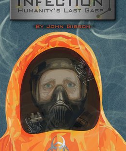 Infection: Humanity's Last Gasp