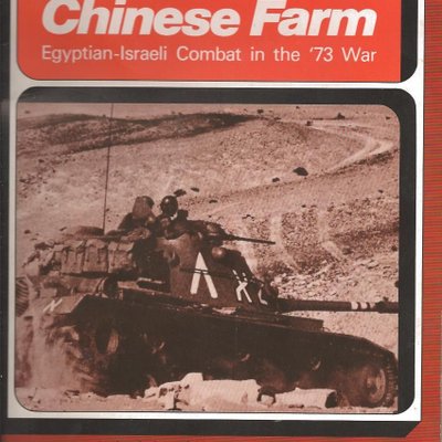 Chinese Farm: Egyptian-Israeli Combat in the '73 War