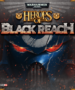 Warhammer 40,000: Heroes of Black Reach