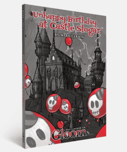 Unhappy Birthday at Castle Slogar