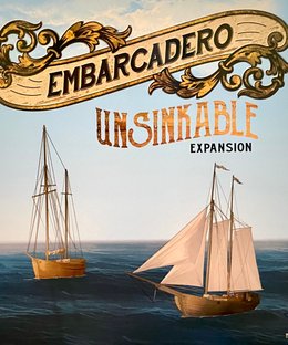 Embarcadero: Unsinkable Expansion